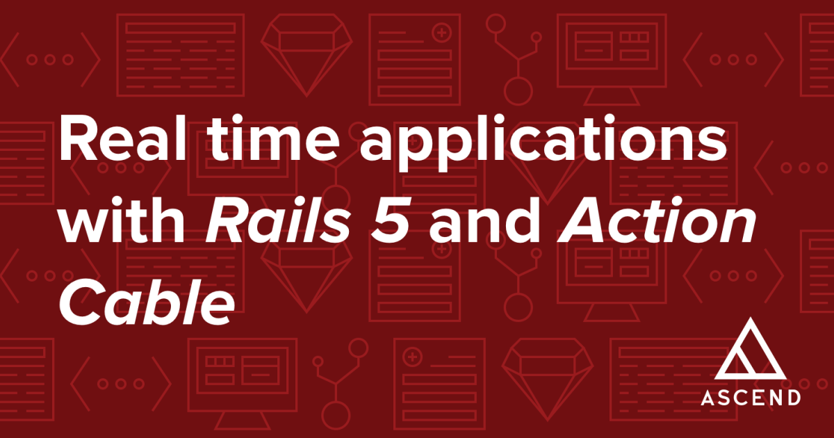 Real Time Applications with Rails 5 and ActionCable | WebSockets ...